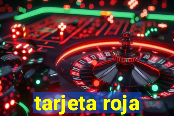 tarjeta roja